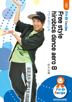 Free style hirobics dance aero 8