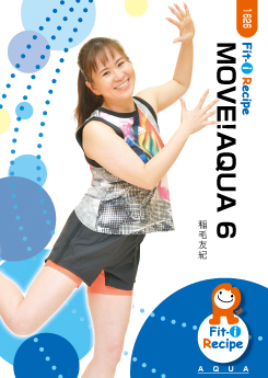 【動画配信付】MOVE!AQUA 6