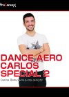 DANCE AERO CARLOS SPECIAL 2